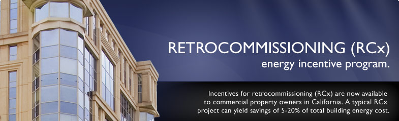 Retrocommissioning (RCx) energy incentive program